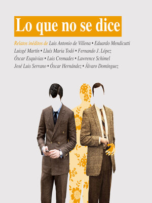 cover image of Lo que no se dice